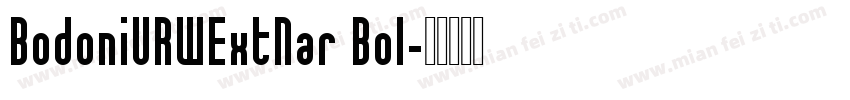 BodoniURWExtNar Bol字体转换